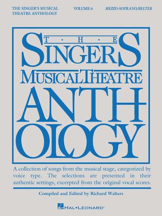 Singer's Musical Theatre Anthology Volume 6 - Mezzo Soprano/Belter