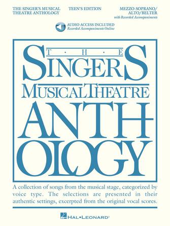 Singer's Musical Theatre Anthology - Teen's Edition Mezzo Soprano/Alto/Belter with Audio