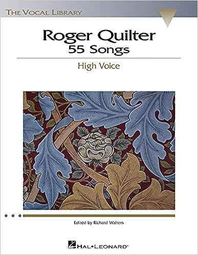 Roger Quilter 55 Songs for High Voice