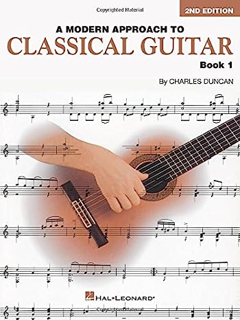 A Modern Approach to Classical Guitar Book 1