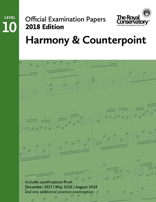2018 RCM Official Examination Papers: Level 10 Harmony & Counterpoint