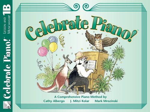 Celebrate Piano! Lesson and Musicianship 1B