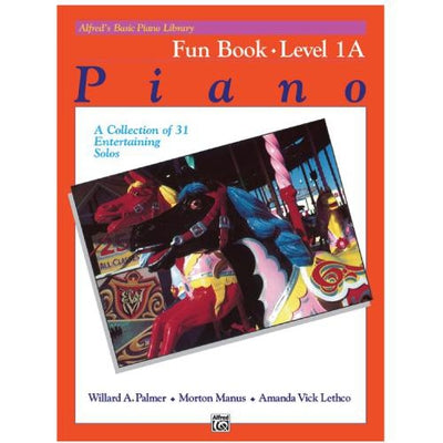 Alfred's Basic Piano Fun Book Level 1A