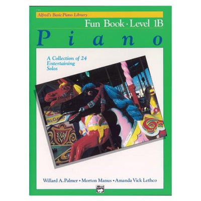 Alfred's Basic Piano Fun Book Level 1B