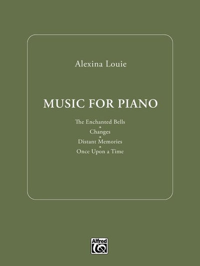 Music for Piano - Alexina Louie