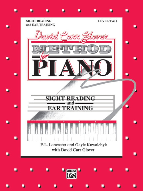 David Carr Glover Method for Piano: Sight Reading and Ear Training, Level 2