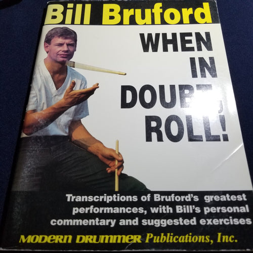 When in Doubt Roll - Bill Bruford