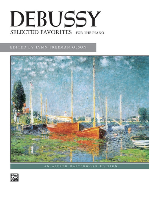Debussy: Selected Favorites for the Piano