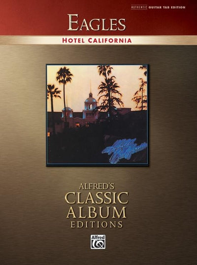 Eagles: Hotel California