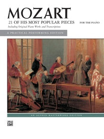 Mozart: 21 Of His Most Popular Pieces For The Piano