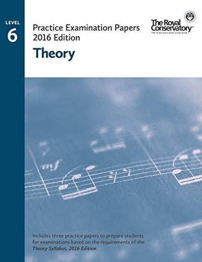 2016 RCM Practice Examination Papers: Level 6 Theory