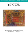 Arias for Tenor: G. Schirmer Opera Anthology