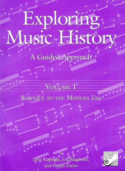 Exploring Music History: A Guided Approach, Volume 1