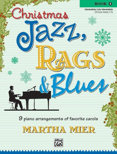 Christmas Jazz, Rags & Blues - Book 3