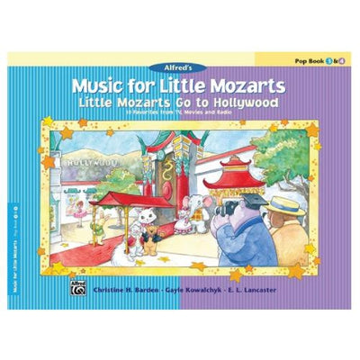 Music for Little Mozarts: Little Mozarts Go to Hollywood Pop Book 3 & 4