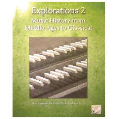 RCM Explorations 2 Music History Middle Ages to Classical