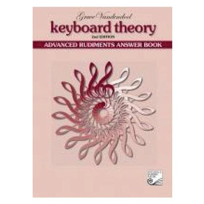 Keyboard Theory Advanced Rudiments Answer Book 2nd Edition