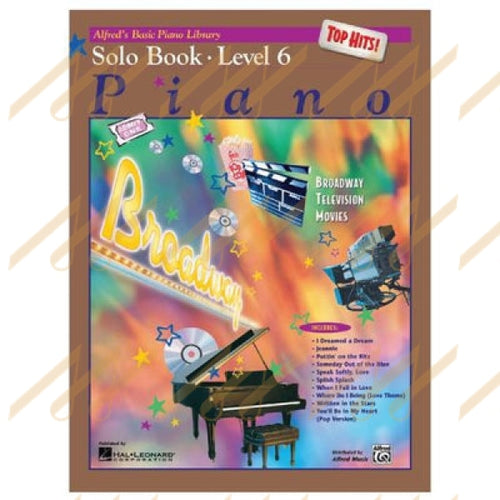 Alfreds Basic Piano Library: Top Hits! Solo Book 6