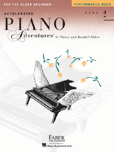 Accelerated Piano Adventures For The Older Beginner - Performance Book Level 2