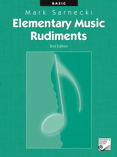 Elementary Music Rudiments 2nd Edition - Basic