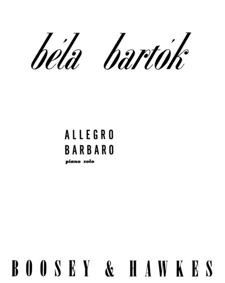 Bartok - Allegro Barbaro