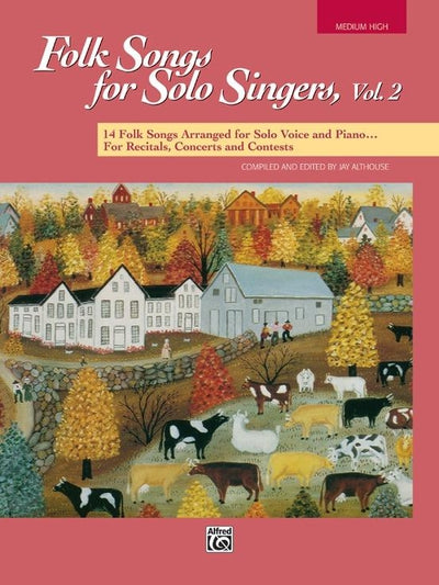 Folk Songs for Solo Singers, Vol. 2: Medium-High Voice